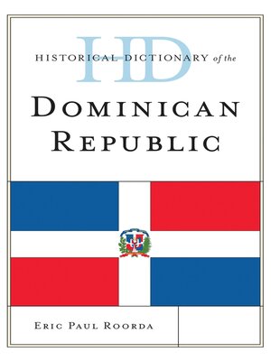 cover image of Historical Dictionary of the Dominican Republic
